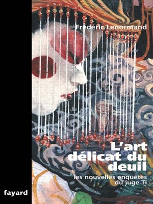 cover image of L'art délicat du deuil
